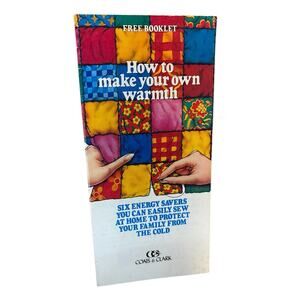 1977 Coats & Clark “How to Make Your Own Warmth” Sewing Energy Saver Booklet